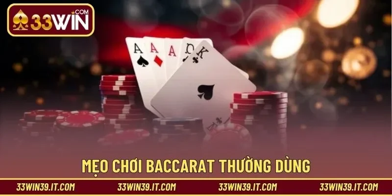 Mẹo chơi baccarat thường dùng bởi người chơi dày dạn