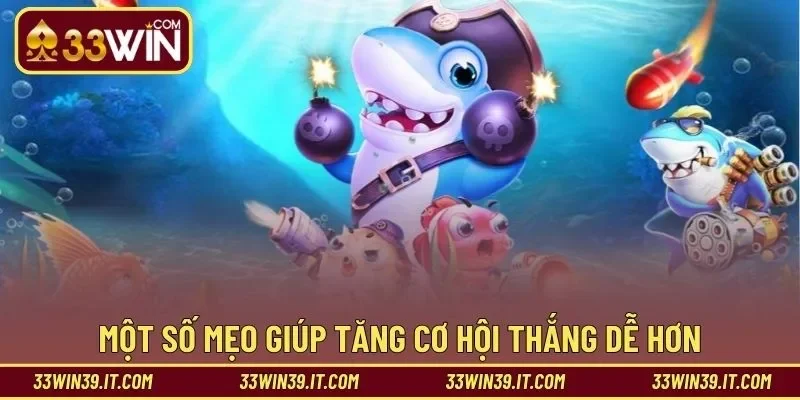 Một số mẹo giúp tăng cơ hội thắng dễ hơn