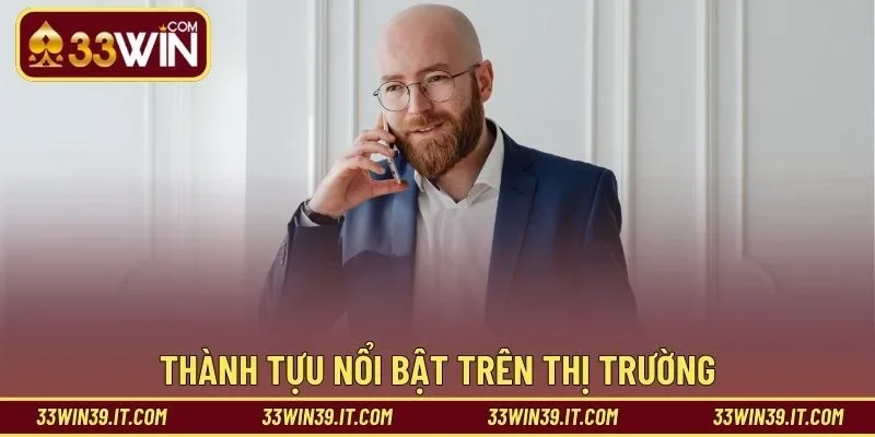 Thành tựu nổi bật trên thị trường